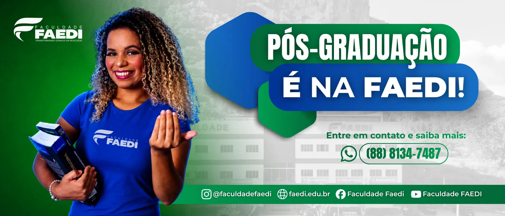 Pós-Graduação é na FAEDI
