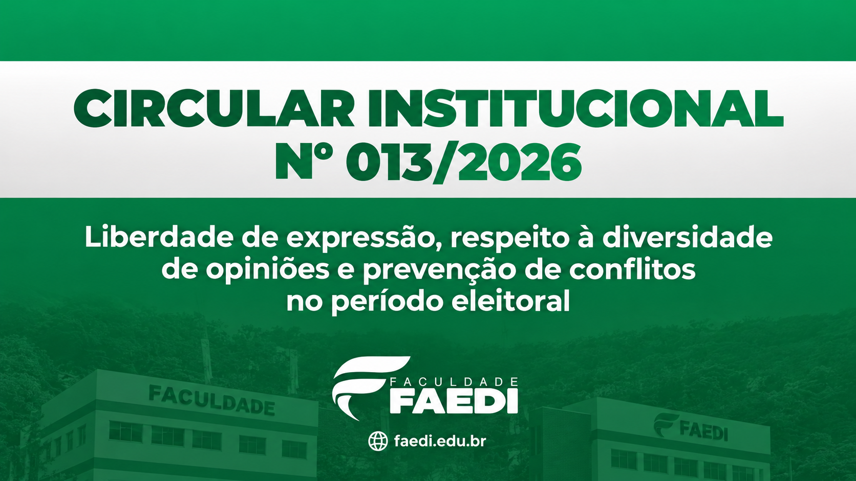 Circular Institucional nº 013/2026 – Liberdade de Expressão e Respeito à Diversidade de Opiniões